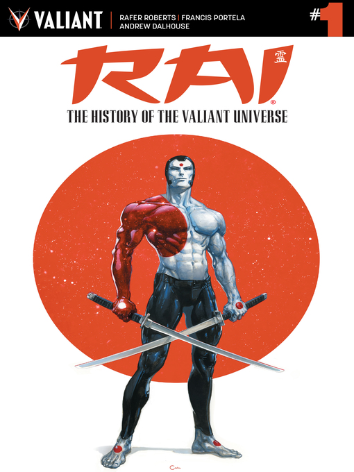 Title details for Rai: The History of The Valiant Universe, Issue 1 by Clayton Crain - Available
